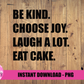 Eat Cake PNG- Be Kind Png - Funny Sublimation Design - Digital Download