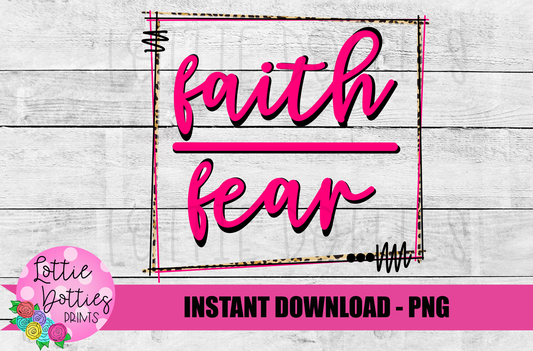 Faith Over Fear PNG - Religious Png - Inspirational PNG - Faith Sublimation Design - Digital Download