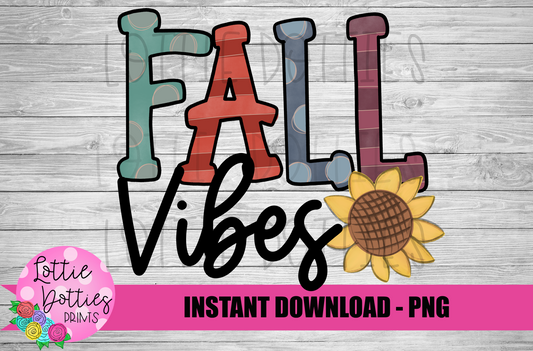 Fall Vibes Png - Fall Sublimation Design - Digital Download