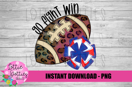 Football Png - Football Sublimation Design - Go Fight Win - Digital Download