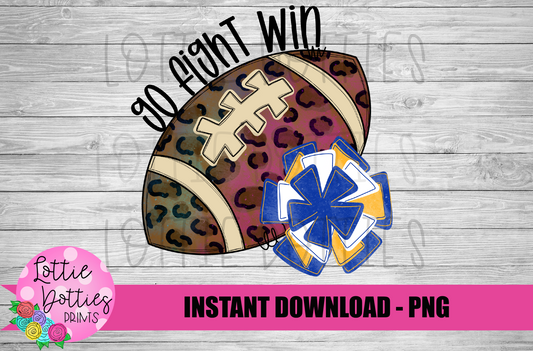 Football Png - Football Sublimation Design - Go Fight Win - Digital Download