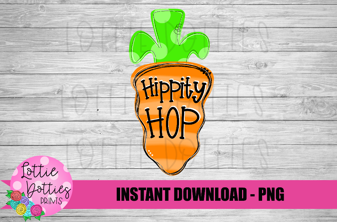 Carrot Hippity Hop  PNG - Easter Sublimation - Digital Download