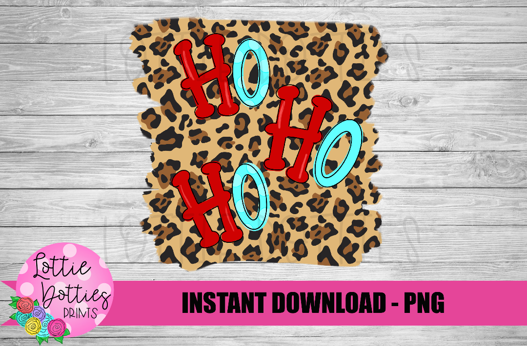 HO HO HO  PNG - Christmas Sublimation - Leopard