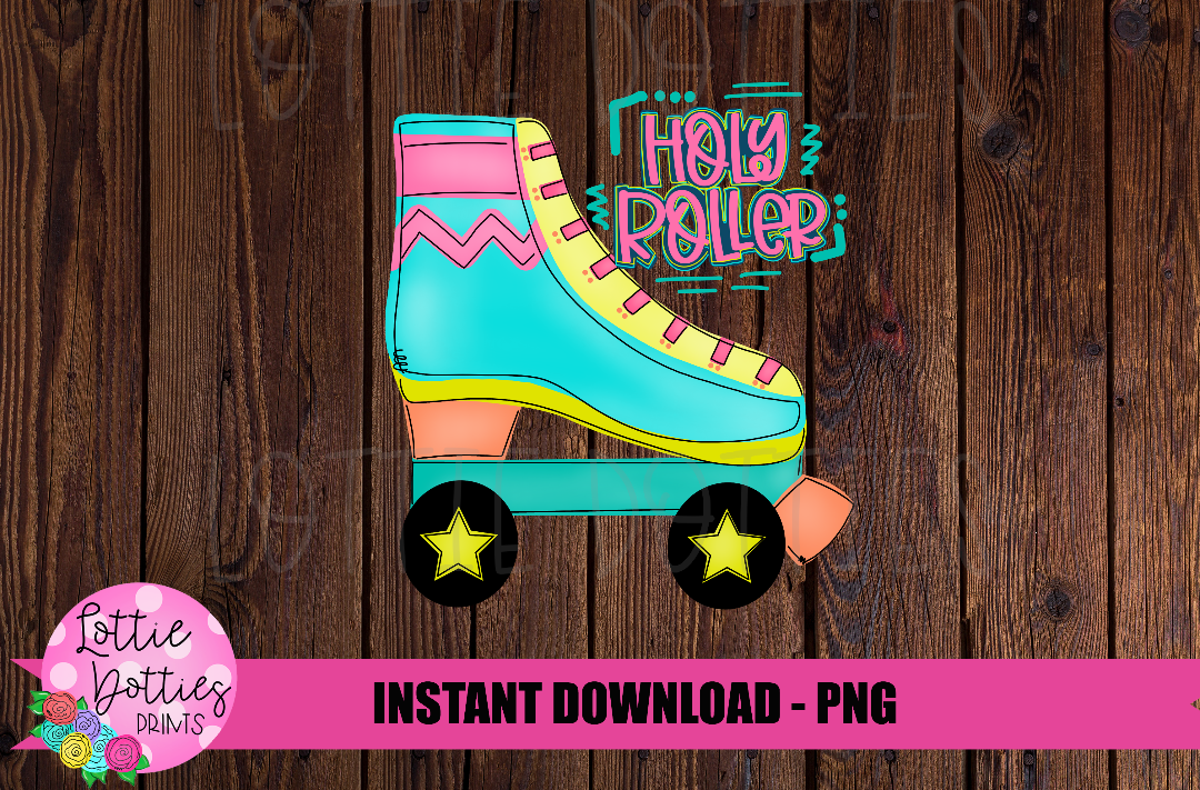 Holy Roller Png - Roller skate Png - Digital Download