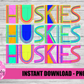 Huskies PNG - Huskies Sublimation design - Digital Download