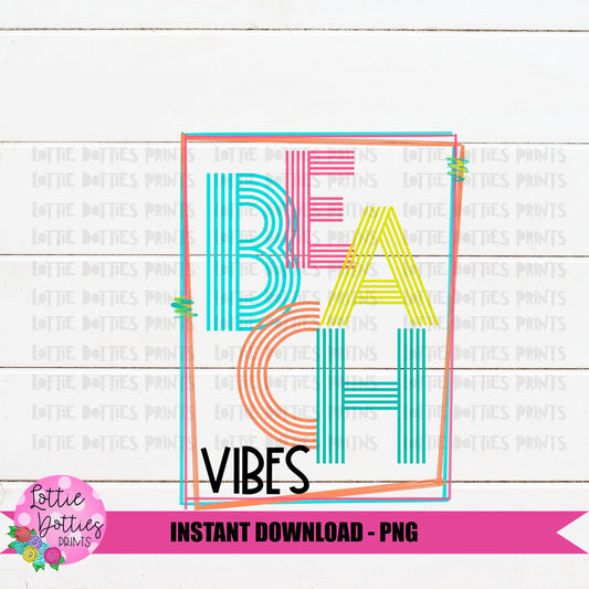 Beach Vibes Png - Summer Sublimation File - Instant download - Digital Download