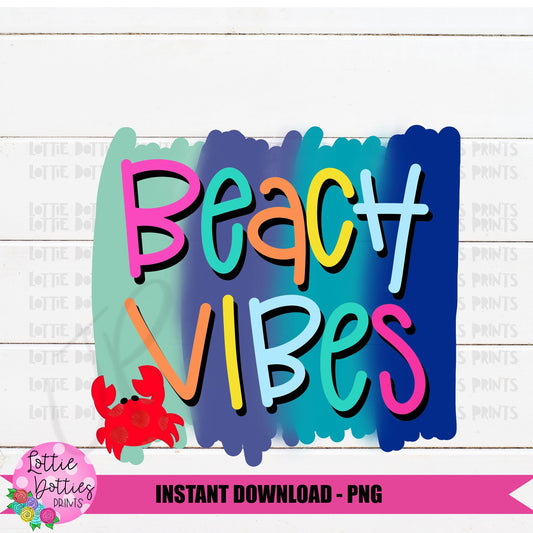 Beach Vibes Png - Summer Sublimation File - Instant download - Digital Download