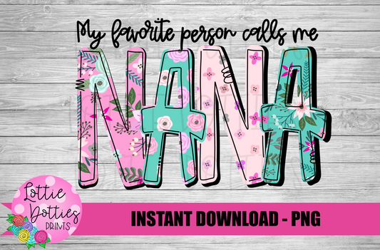 Nana Png - One grandchild Sublimation File - Instant Download - Digital Download - Mother's Day Design