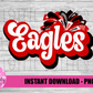 Eagles PNG - Eagles -  sublimation design - Digital Download