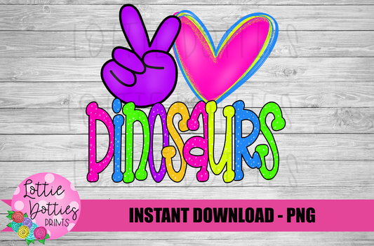Peace love Dinosaurs Png