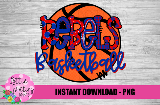 Rebel Basketball PNG - Rebels PNG - Instant Download - Digital Download - Rebels Sublimation Design
