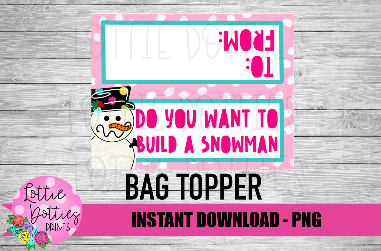 Snowman Bag Topper  Png - Christmas Sublimation- Digital Download