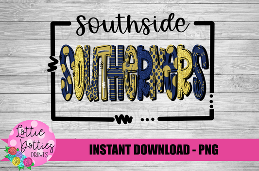 Southside Southerns Png - Sublimation Design - Southerns Sublimation- Digital Download