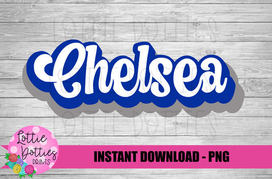 Chelsea PNG - Chelsea Sublimation  - Instant Download - Digital Download