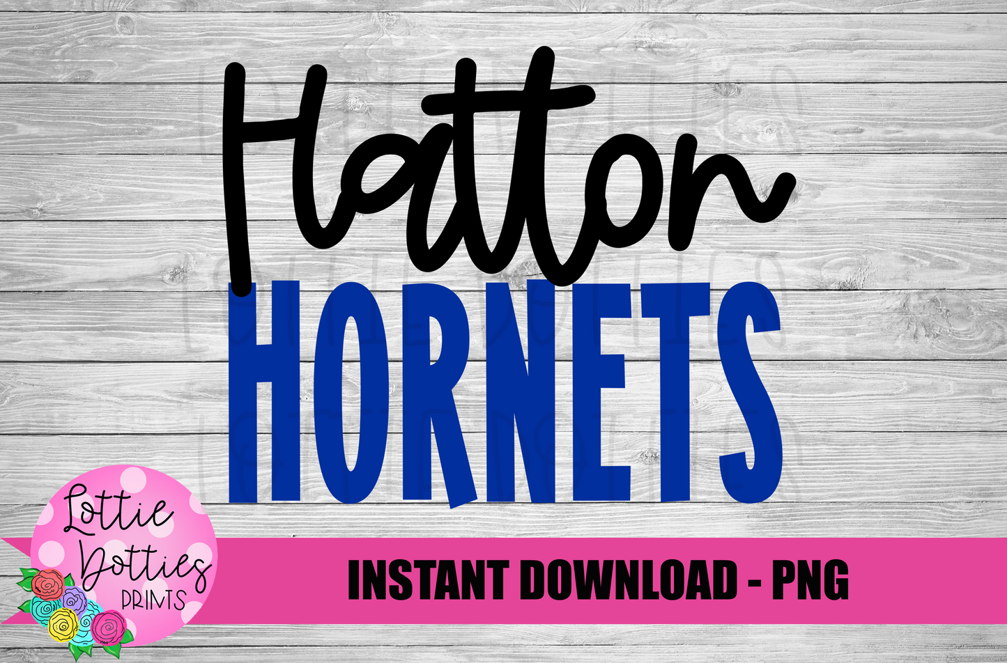 Hatton Hornets-  PNG -  Hornets  sublimation design - Digital Download