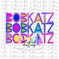 Bobkatz PNG - Bobkatz  sublimation design - Digital Download
