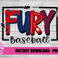 Fury Baseball PNG - Baseball sublimation design - Digital Download