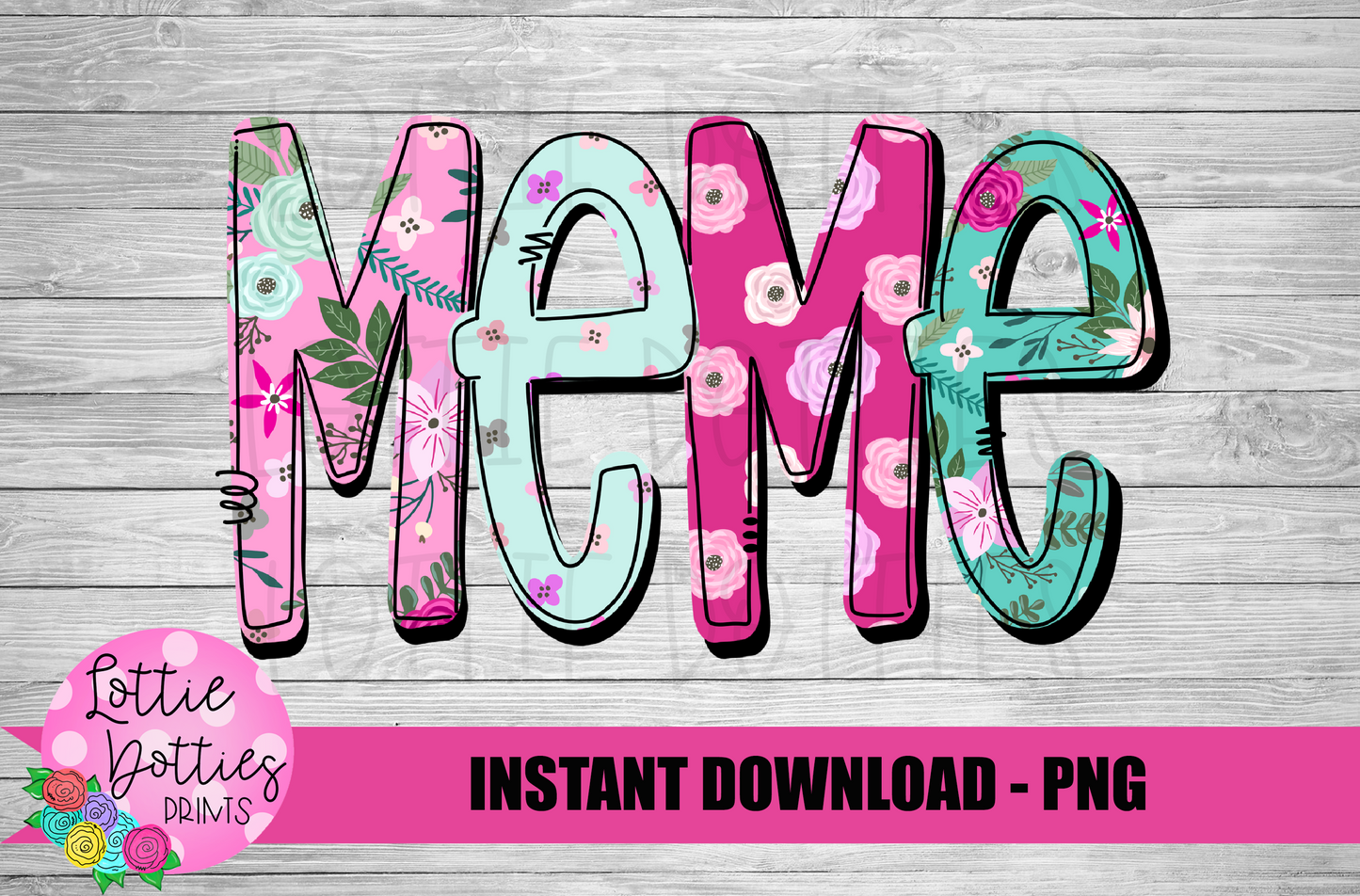 Meme Png - Sublimation File - Instant Download - Digital Download - Mother's Day Design