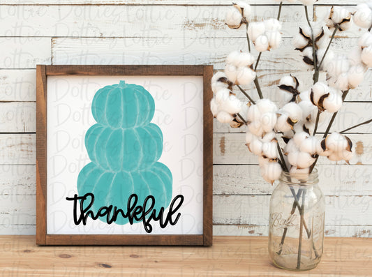 Thankful Blue Pumpkin Png - Thanksgiving Sublimation Design- Digital Download