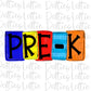 Pre-K PNG - Back To School - Sublimation - Digital Download