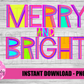 Merry and Bright PNG - Christmas Sublimation