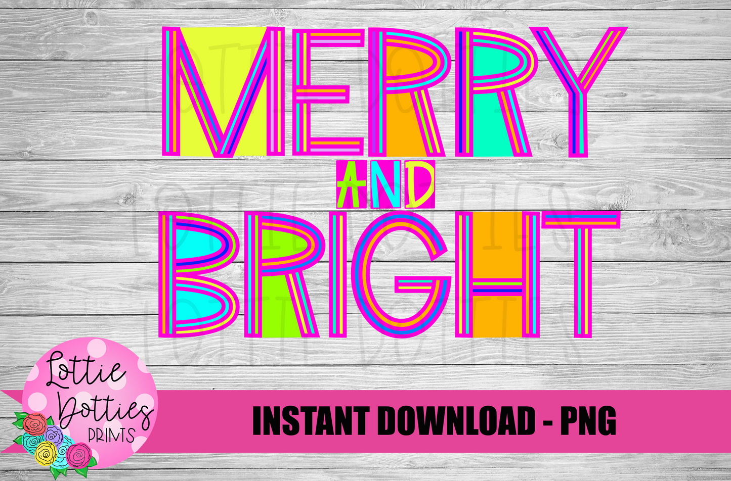 Merry and Bright PNG - Christmas Sublimation