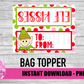 Elf Kisses Bag Topper  Png - Christmas Sublimation- Digital Download