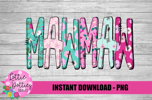 Mawmaw Png - Sublimation File - Instant Download - Digital Download - Mother's Day Design