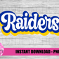 Raiders PNG -  raiders sublimation design - Digital Download
