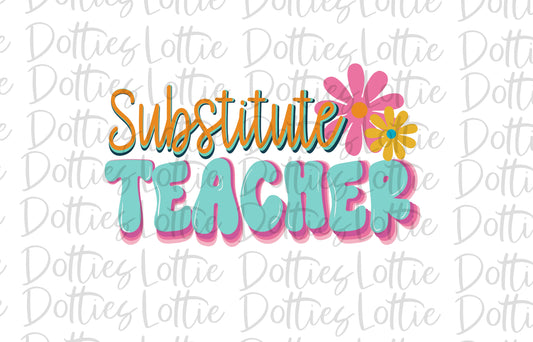 Substitute Teacher - PNG - Back To School - Sublimation - Digital Download