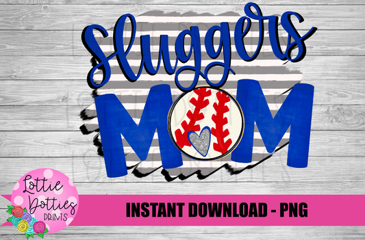 Sluggers mom PNG -  baseball sublimation design - Digital Download