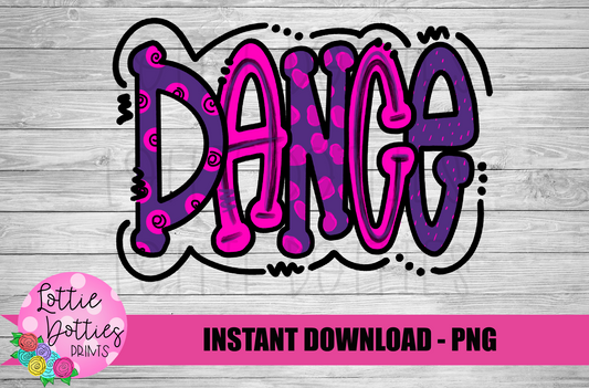 Dance Png - Dance Sublimation Design - Digital Download