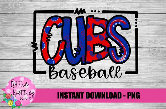 Cubs Baseball PNG - Cubs sublimation design - Digital Download