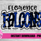 Florence Falcons PNG - Falcons  -  Sublimation design - Digital Download
