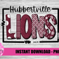 Hubbertville Lions PNG - Lions -  sublimation design - Digital Download