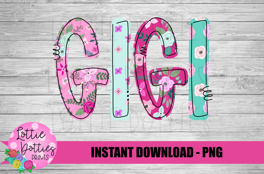 Gigi Png - Mother’s Day sublimation Png - Digital Download