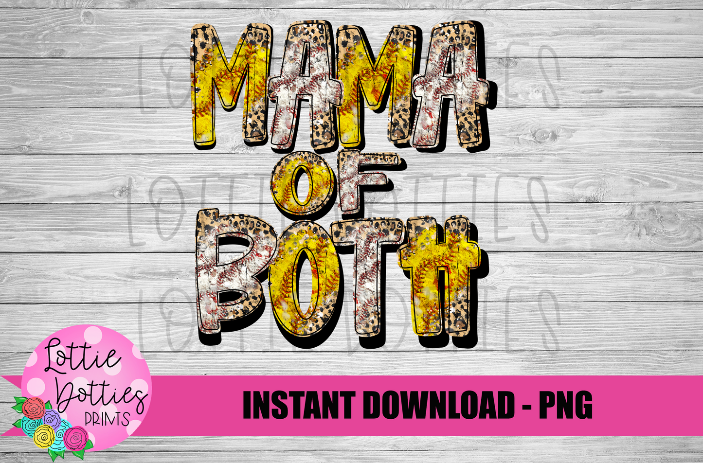 Mama Of Both  Png - Baseball and Softball   Sublimation Design - Digital Download