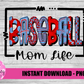 Baseball Mom  PNG - Baseball Png - Digital Download
