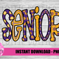 Senior Png - Senior Sublimation Design- Digital Download