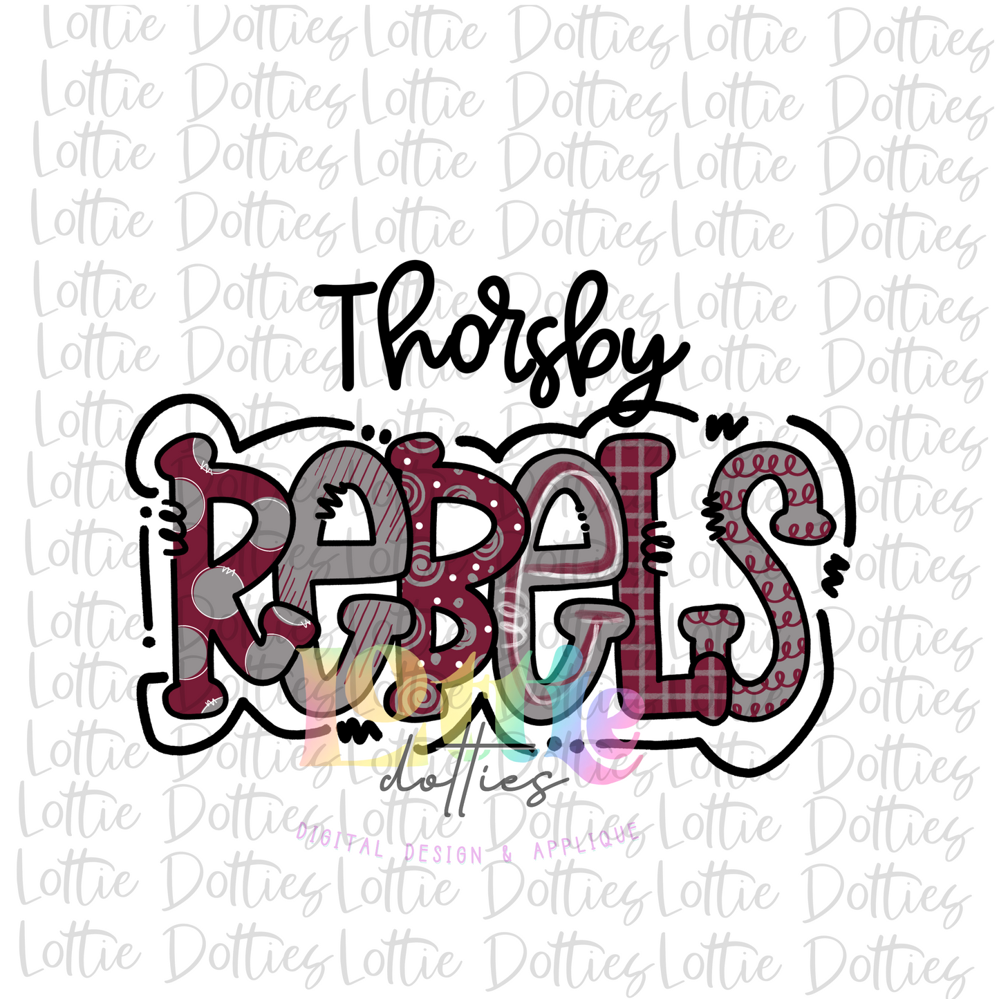 Thorsby Rebels PNG - Rebels PNG - Instant Download - Digital Download - Rebels Sublimation Design