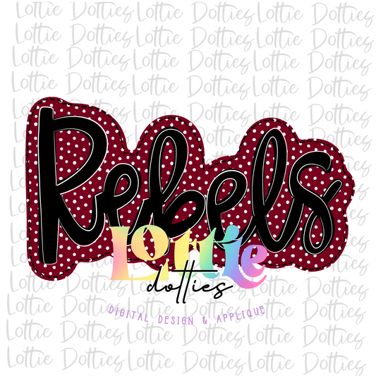 Rebels PNG - Digital Download - Rebels Sublimation Design - Maroon and Black