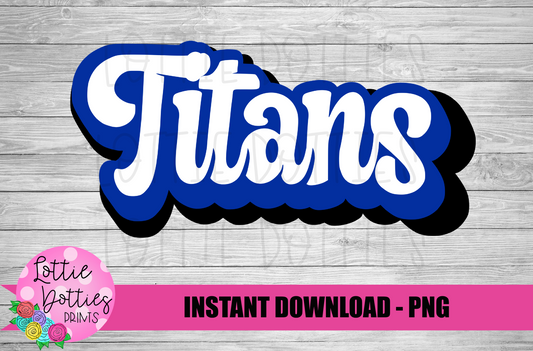 Titans  PNG - Titans - Sublimation design - Digital Download