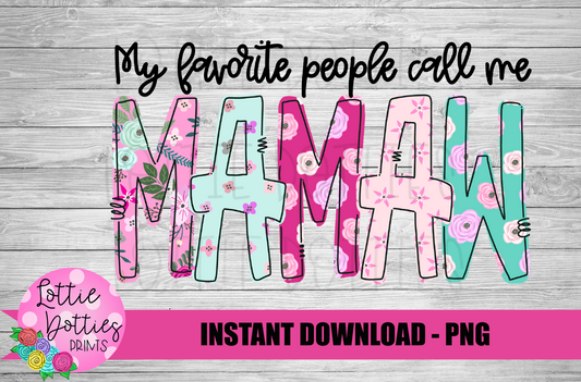 Mamaw Png - Sublimation File - Instant Download - Digital Download - Mother's Day Design