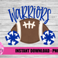 Warriors Football Png - Football Sublimation Design - Digital Download