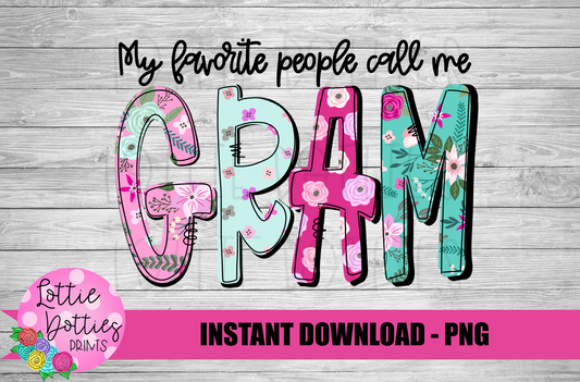 Gram Png - Mother’s Day sublimation Png - Digital Download