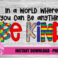 Be Kind Png - Be Kind Sublimation Design - Digital Download