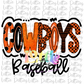 Cowboys Baseball Png  -  Digital Download - Cowboys Sublimation - Orange and Black
