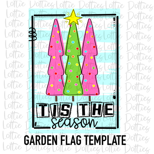 Christmas Tree Tis the Season Flag Template Png - Christmas Sublimation- Digital Download