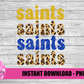 Saints PNG -  sublimation design - Digital Download