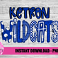 Ketron Wildcats  PNG - Wildcats -  sublimation design - Digital Download